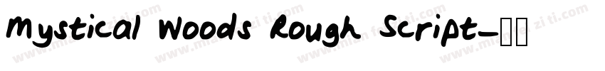 Mystical Woods Rough Script字体转换